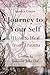 Journey to Your Self: How t...