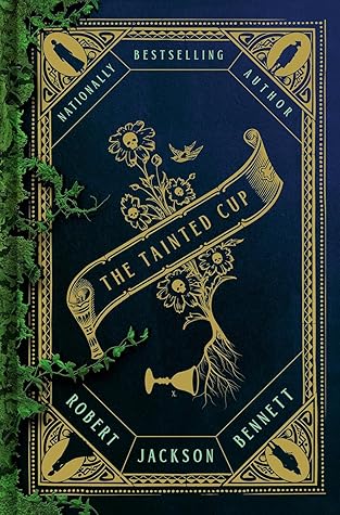 The Tainted Cup by Robert Jackson Bennett