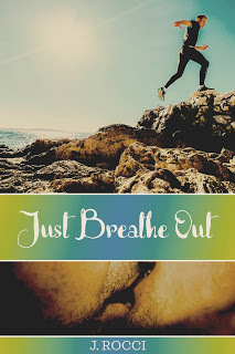 Just Breathe Out by J. Rocci