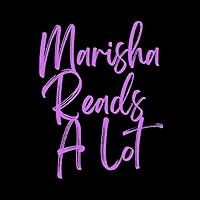 Profile Image for Marisha (MarishaReadsALot).