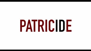 Book Trailer for D. Foy's Novel PATRICIDE