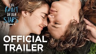 The Fault in Our Stars Trailer