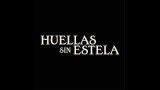 Huellas Sin Estela Booktrailer