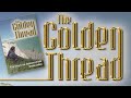 The Golden Thread - a reading (Forge of Fear) 