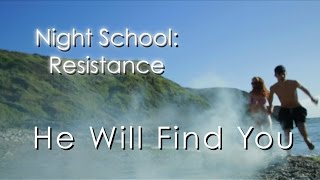 Night School Resistance Trailer Teaser