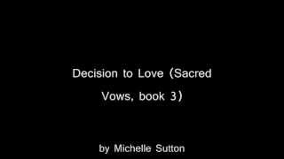 Decision to Love by Michelle Sutton