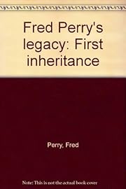 Legacy: First Inheritance, Volume 1 by Fred…