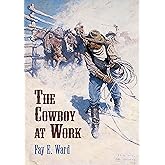 The Cowboy at Work