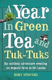 A Year in Green Tea and Tuk-Tuks: My…