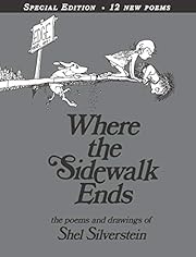 Where the Sidewalk Ends: Poems & Drawings by…