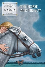 The Horse and His Boy by C. S. Lewis