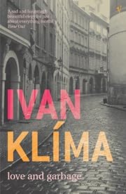 Love and Garbage by Klima Ivan