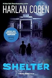 Shelter (Book One): A Mickey Bolitar Novel…