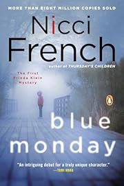 Blue Monday: A Frieda Klein Mystery by Nicci…