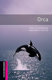 Oxford Bookworms Library: Orca: Starter:…