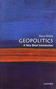 Geopolitics: A Very Short Introduction (Very…