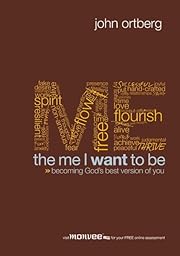 The me I want to be : becoming God's best…