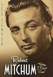 Robert Mitchum: Baby I Don't Care by…