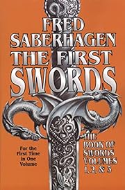 The First Swords: The Book of Swords Volumes…