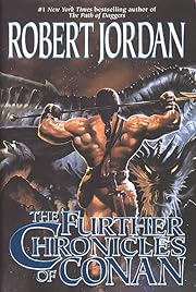 The Further Chronicles of Conan by Robert…