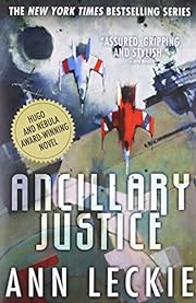 Ancillary justice by Ann Leckie