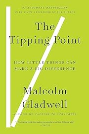 The tipping point : how little things can…