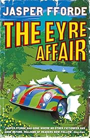 The Eyre Affair by Jasper Fforde