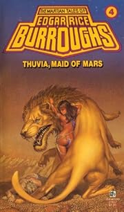 Thuvia, Maid of Mars (Martian Tales #4) by…