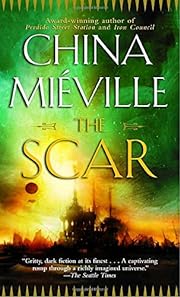 The Scar by China Mieville