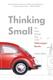 Thinking Small: The Long, Strange Trip of…