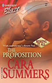 The Proposition (Harlequin Blaze) by Cara…