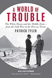 A World of Trouble: The White House and the…