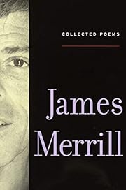 Collected Poems by James Merrill