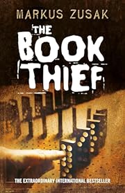 The Book Thief by Markus Zusak