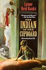 The Indian in the Cupboard by Lynne Reid…