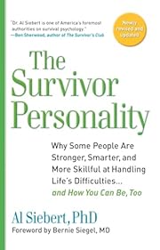 Survivor Personality: Why Some People Are…