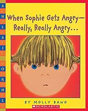 When Sophie Gets Angry - Really, Really…