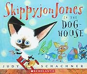 Skippyjon Jones in the Doghouse by Judith…