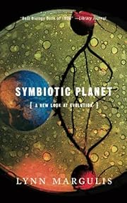 Symbiotic Planet: A New Look At Evolution by…