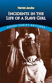 Incidents in the Life of a Slave Girl by…