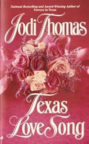 Texas Love Song by Jodi Thomas