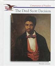 The Dred Scott decision by Brendan January