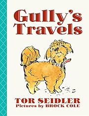 Gully's Travels by Tor Seidler