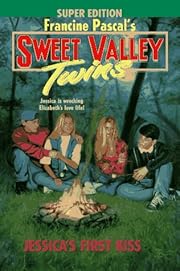 Jessica's First Kiss (Sweet Valley Twins) by…