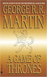 A Game of Thrones (A Song of Ice and Fire,…