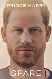 Spare by Prince Harry The Duke of Sussex