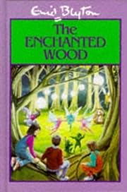 The Enchanted Wood (Faraway Tree) by Enid…