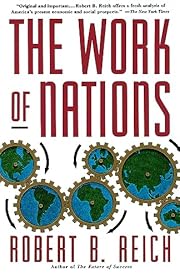 The Work of Nations: Preparing Ourselves for…