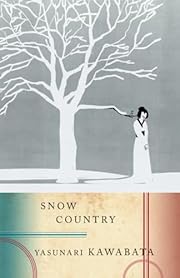 Snow Country by Yasunari Kawabata