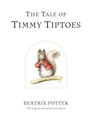 The Tale of Timmy Tiptoes by Beatrix Potter